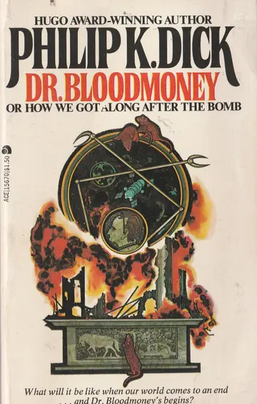 Cover of Dr. Bloodmoney, or How We Got Along After the Bomb