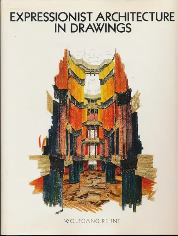 Cover of Expressionist Architecture in Drawings