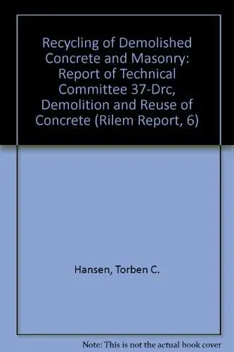 Cover of Recycling of Demolished Concrete and Masonry
