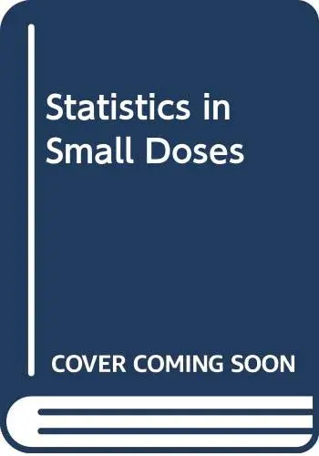 Cover of Statistics in Small Doses