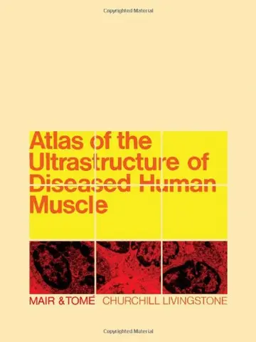 Cover of Atlas of the Ultrastructure of Diseased Human Muscle