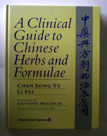 Cover of A Clinical Guide to Chinese Herbs and Formulae