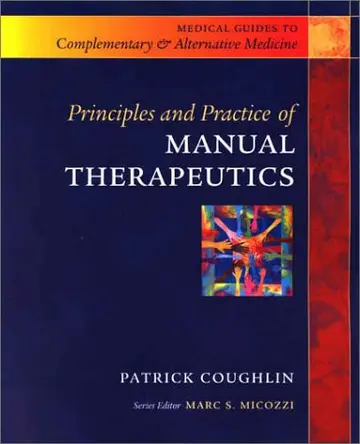 Cover of Principles and Practice of Manual Therapeutics