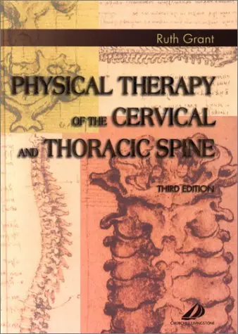 Cover of Physical Therapy of the Cervical and Thoracic Spine