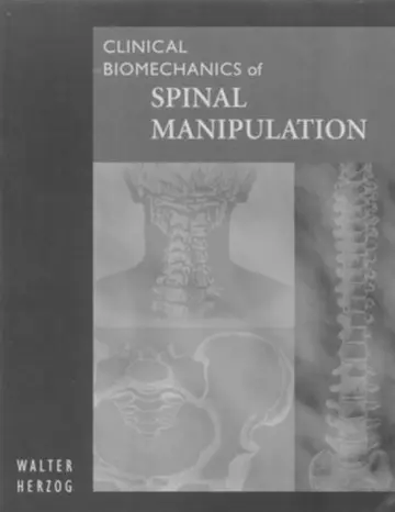 Cover of Clinical Biomechanics of Spinal Manipulation