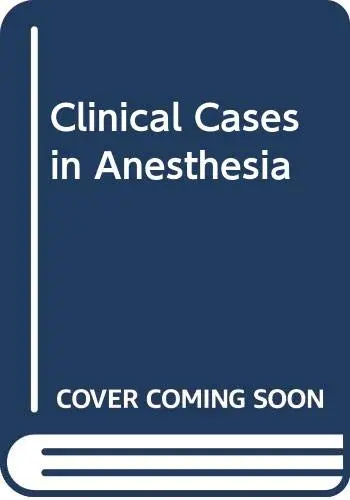 Cover of Clinical Cases in Anesthesia