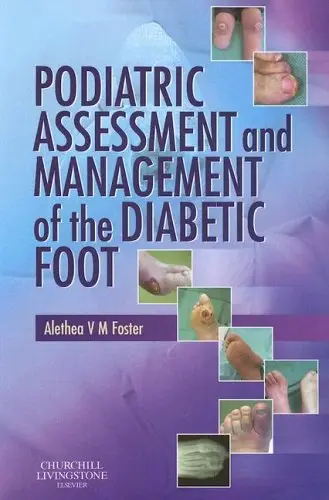 Cover of Podiatric Assessment and Management of the Diabetic Foot