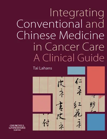 Cover of Integrating Conventional and Chinese Medicine in Cancer Care