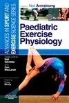 Cover of Paediatric Exercise Physiology