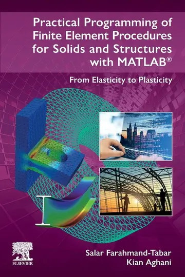 Cover of Practical Programming of Finite Element Procedures for Solids and Structures with MATLAB®
