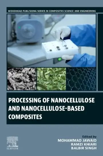 Cover of Processing of Nanocellulose and Nanocellulose-Based Composites