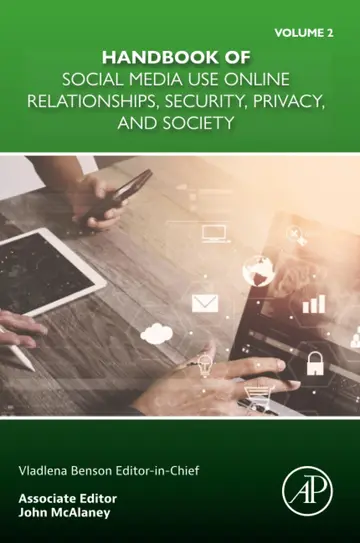Cover of Handbook of Social Media Use Online Relationships, Security, Privacy, and Society Volume 2