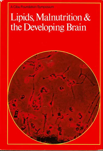 Cover of Lipids, malnutrition & the developing brain (A Ciba Foundation Symposium jointly with the Nestle Foundation in memory of Sir Norman Wright)