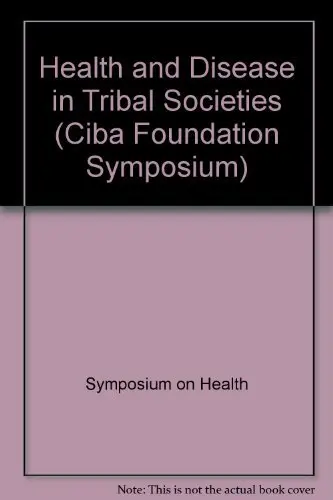 Cover of Health and Disease in Tribal Societies