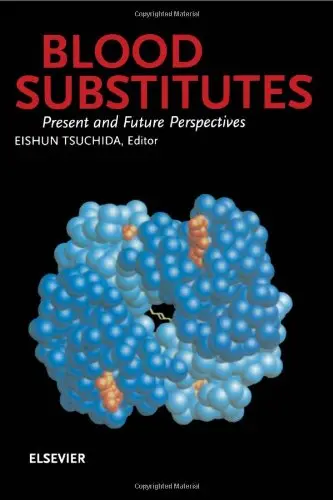 Cover of Blood Substitutes, Present and Future Perspectives