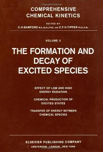 Cover of The Formation and Decay of Excited Species