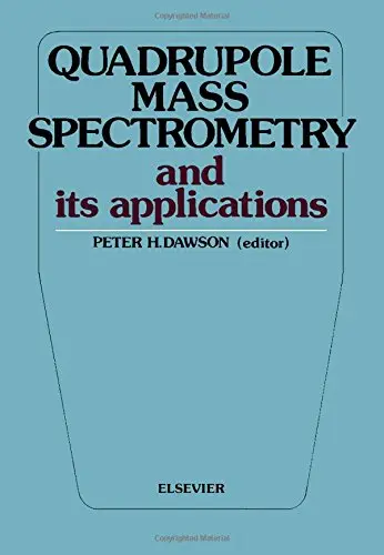 Cover of Quadrupole Mass Spectrometry and Its Applications