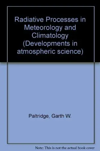 Cover of Radiative Processes in Meteorology and Climatology