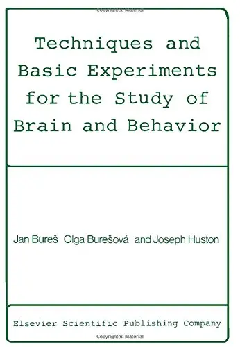 Cover of Techniques and Basic Experiments for the Study of Brain and Behaviour