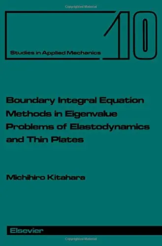 Cover of Boundary Integral Equation Methods in Eigenvalue Problems of Elastodynamics and Thin Plates