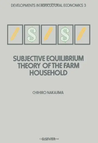 Cover of Subjective Equilibrium Theory of the Farm Household