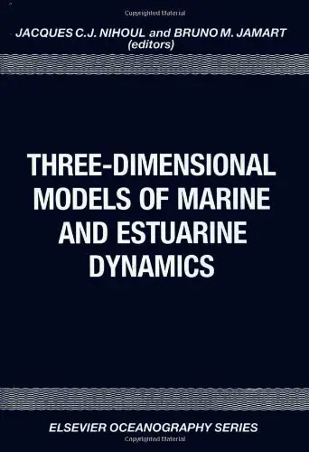 Cover of Three-dimensional Models of Marine and Estuarine Dynamics (18th)