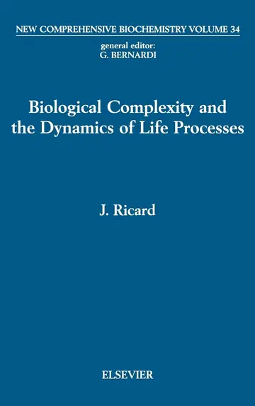 Cover of Biological Complexity and the Dynamics of Life Processes