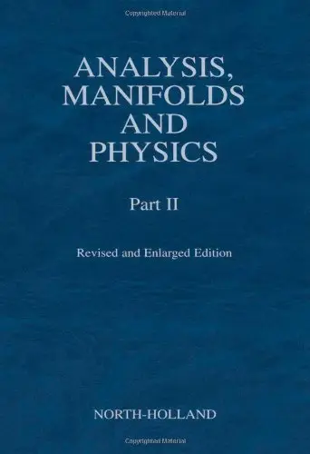 Cover of Analysis, Manifolds and Physics, Part Ii