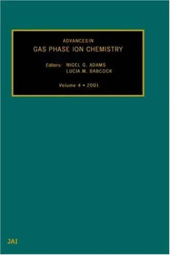 Cover of Advances in Gas Phase Ion Chemistry