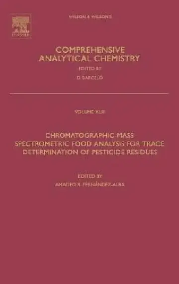Cover of Chromatographic-Mass Spectrometric Food Analysis for Trace Determination of Pesticide Residues