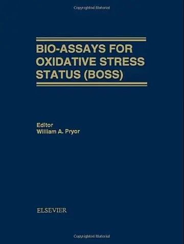 Cover of Bio-assays for Oxidative Stress Status Boss