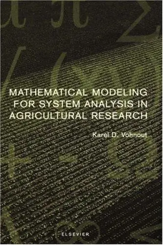 Cover of Mathematical Modeling for System Analysis in Agricultural Research