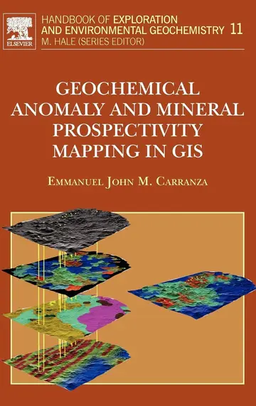 Cover of Geochemical Anomaly and Mineral Prospectivity Mapping in GIS