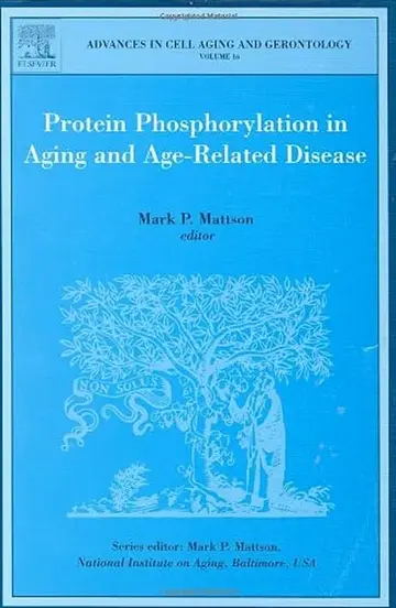 Cover of Protein Phosphorylation in Aging and Age-Related Disease