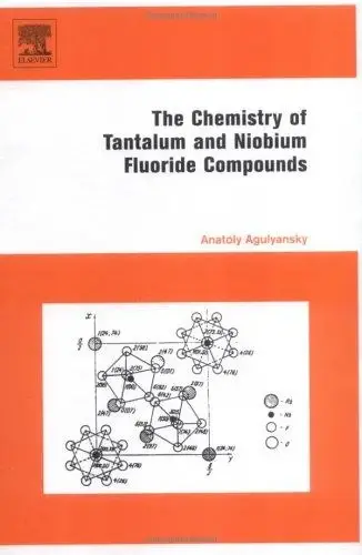 Cover of Chemistry of Tantalum and Niobium Fluoride Compounds