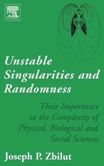 Cover of Unstable Singularities and Randomness