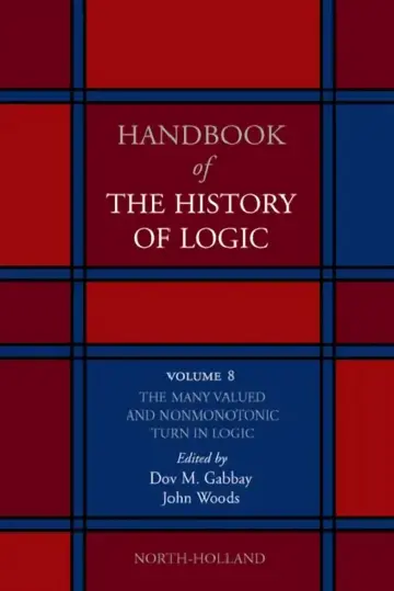 Cover of The Many Valued and Nonmonotonic Turn in Logic