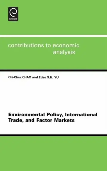 Cover of Environmental Policy, International Trade and Factor Markets