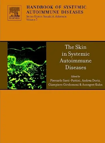 Cover of Hand Book of Systemic Autoimmune Diseases the Skin in Systemic Autoimmune Diseases ;Vol-5