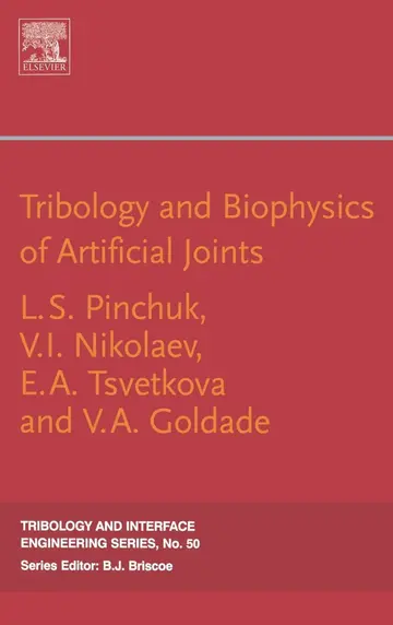 Cover of Tribology and Biophysics of Artificial Joints