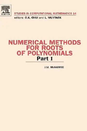 Cover of Numerical Methods for Roots of Polynomials - Part I