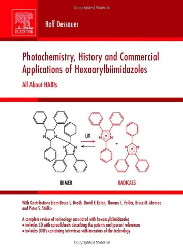 Cover of Photochemistry, History and Commercial Applications of Hexaarylbiimidazoles