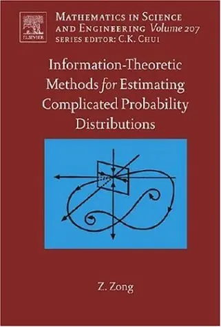 Cover of Information-Theoretic Methods for Estimating of Complicated Probability Distributions