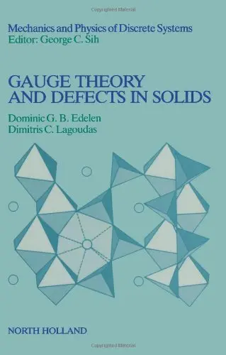 Cover of Gauge Theory and Defects in Solids