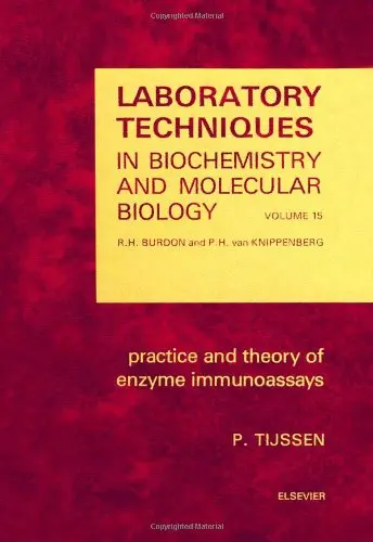 Cover of Practice and Theory of Enzyme Immunoassays