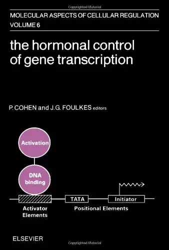 Cover of The Hormonal Control of Gene Transcription
