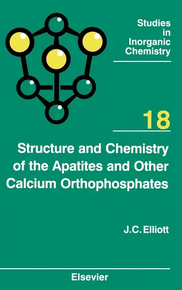 Cover of Structure and Chemistry of the Apatites and Other Calcium Orthophosphates