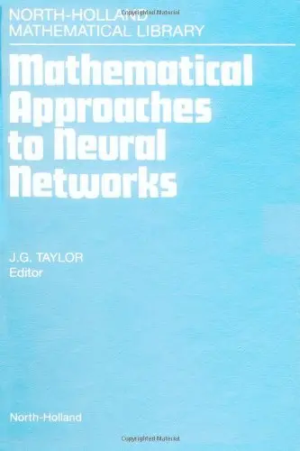 Cover of Mathematical Approaches to Neural Networks