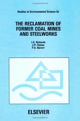 Cover of The Reclamation of Former Coal Mines and Steelworks