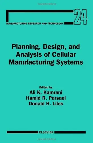 Cover of Planning, Design and Analysis of Cellular Manufacturing Systems